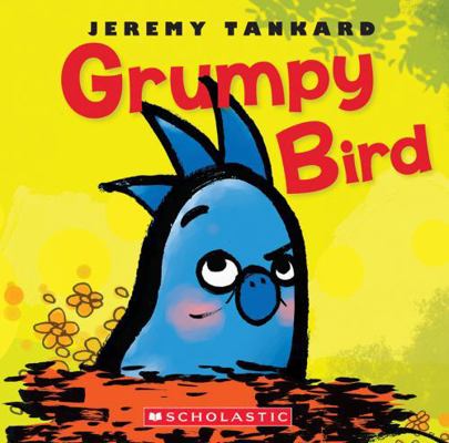Grumpy Bird 103970784X Book Cover