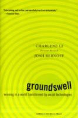 Groundswell: Winning in a World Transformed by ... 1422147568 Book Cover