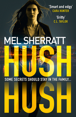 Hush Hush 0008271046 Book Cover