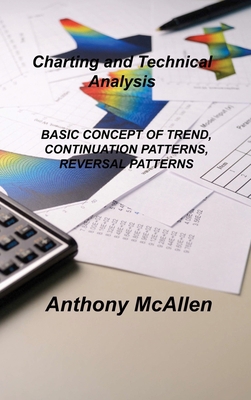 Charting and Technical Analysis: Basic Concept ... 1803036699 Book Cover