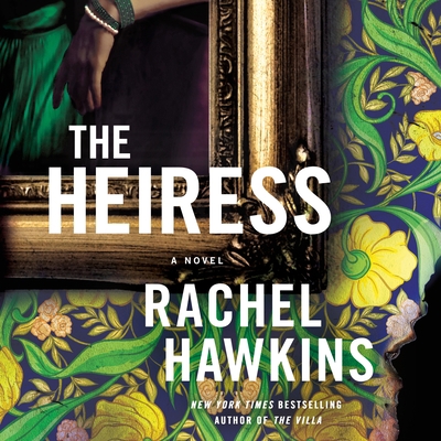 The Heiress 1250328772 Book Cover