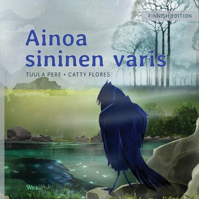 Ainoa sininen varis: Finnish Edition of "The On... [Finnish] 9523573144 Book Cover