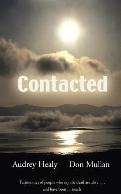Contacted: Testimonies of People Who Have Been ... 1856354784 Book Cover