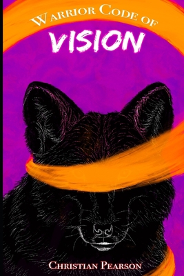 Warrior Code of Vision B0BGNKMSDF Book Cover