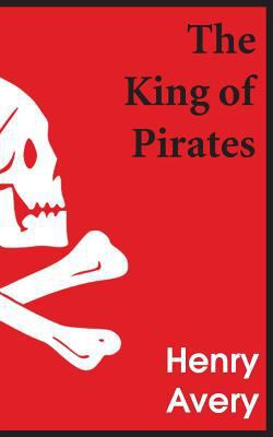The King of Pirates 1483703614 Book Cover