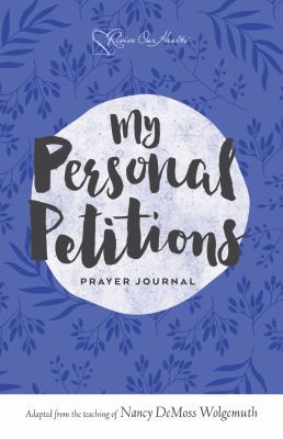 My Personal Petitions Prayer Journal 1934718556 Book Cover