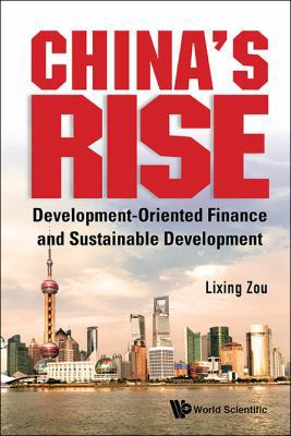 China's Rise: Develop-Orient Finance & Sustaina... 9814596663 Book Cover