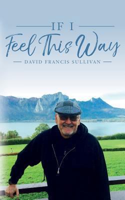 If I Feel This Way 1535289961 Book Cover