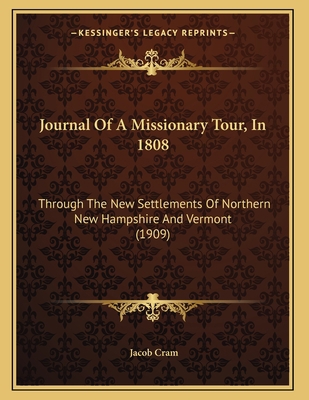 Journal Of A Missionary Tour, In 1808: Through ... 1165404567 Book Cover