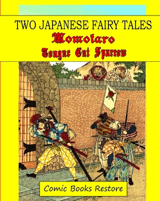 Two Japanase fairy tales: Momotaro and Tongue c... B0BNGRCCXP Book Cover