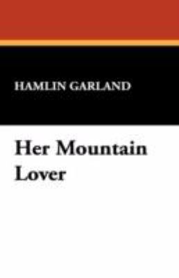 Her Mountain Lover 1434466671 Book Cover