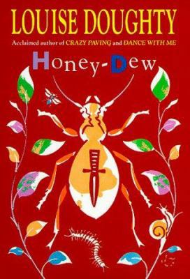 Honey-dew 0684820862 Book Cover