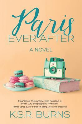 Paris Ever After 0997767650 Book Cover