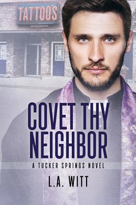 Covet Thy Neighbor, 4 1641081287 Book Cover