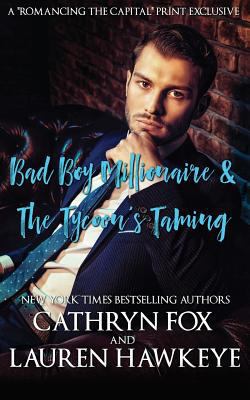Bad Boy Millionaire, The Tycoon's Taming 1928056970 Book Cover