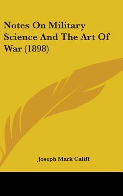 Notes On Military Science And The Art Of War (1... 1437197574 Book Cover