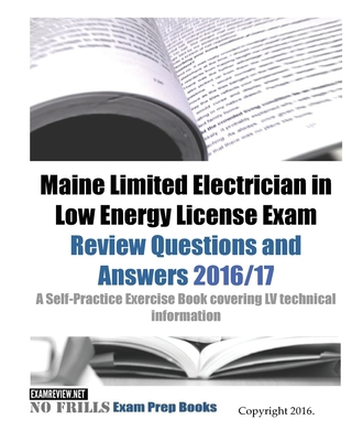 Maine Limited Electrician in Low Energy License... 1523724412 Book Cover