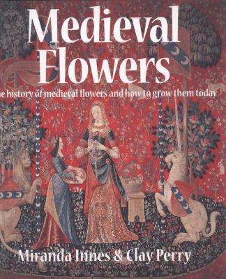 Medieval Flowers 1856268136 Book Cover