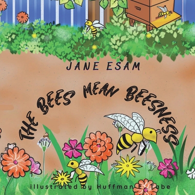 The Bees Mean Beesness [Large Print] 8269223727 Book Cover