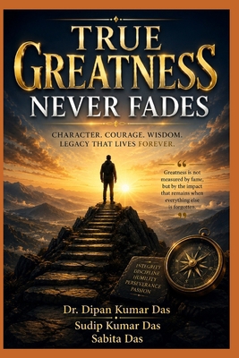 True Greatness Never Fades B0H6ZCLKPR Book Cover