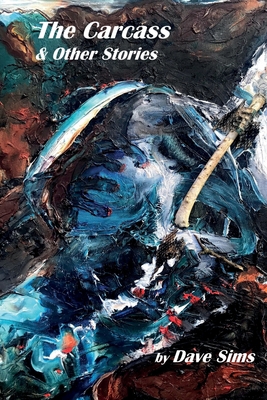 The Carcass & Other Stories 1678023337 Book Cover