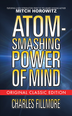 Atom-Smashing Power of Mind (Original Classic E... 1722502223 Book Cover