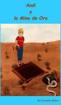 Andi y la Mina de Oro [Spanish] 1892306484 Book Cover