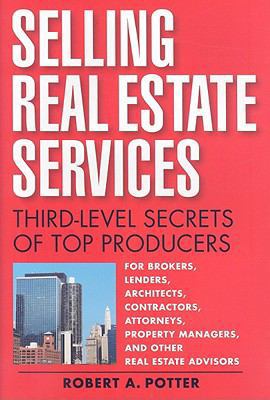 Selling Real Estate Services: Third-Level Secre... 0470375965 Book Cover