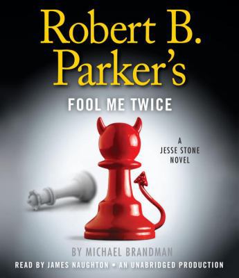 Robert B. Parker's Fool Me Twice 0307987779 Book Cover