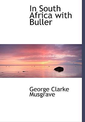 In South Africa with Buller 1117336441 Book Cover