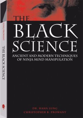 Black Science : Ancient and Modern Techniques o... 1581602626 Book Cover