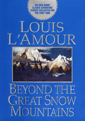 Beyond the Great Snow Mountains 0553109634 Book Cover