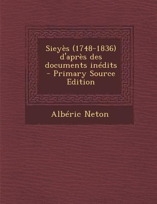 Sieyes (1748-1836) D'Apres Des Documents Inedits [French] 1293350168 Book Cover