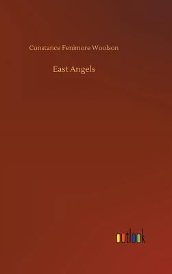 East Angels [German] 3732664430 Book Cover