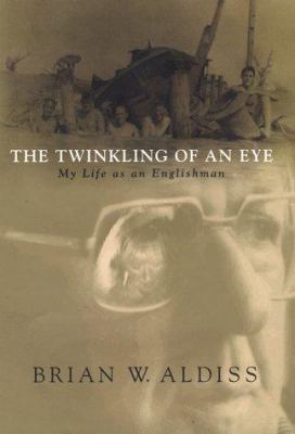 The Twinkling of an Eye: My Life as an Englishman 0312193467 Book Cover