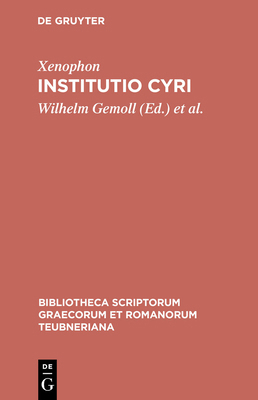 Institutio Cyri [Greek, Ancient (to 1453)] 3598718896 Book Cover