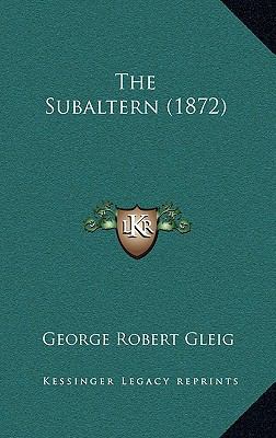 The Subaltern (1872) 1165693429 Book Cover