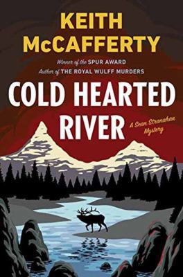 Cold Hearted River: A Sean Stranahan Mystery 0525429603 Book Cover