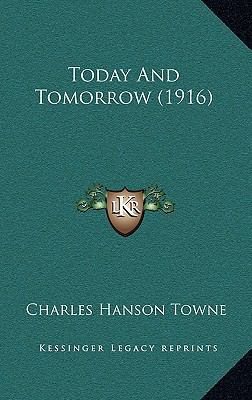 Today And Tomorrow (1916) 1169049141 Book Cover