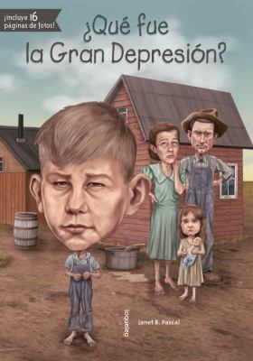 Que Fue La Gran Depresion? [Spanish] 1631134140 Book Cover