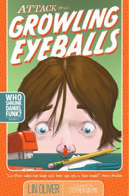 Attack of the Growling Eyeballs 1416909516 Book Cover