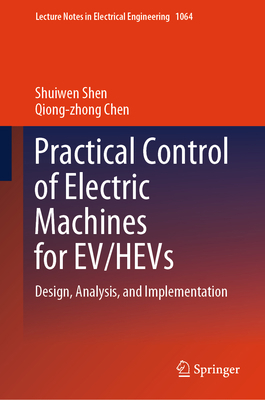 Practical Control of Electric Machines for Ev/H... 3031381602 Book Cover