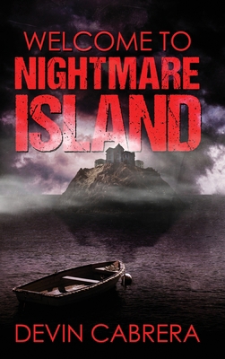 Welcome to Nightmare Island 1088119387 Book Cover