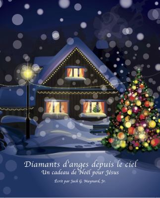 Diamants d'anges depuis le ciel: Un cadeau de N... [French] 0991184440 Book Cover