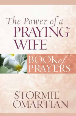 The Power of a Praying Wife 0736919856 Book Cover