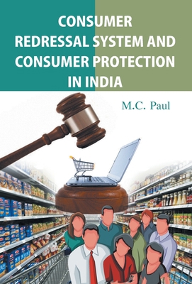 Consumer Redressal System And Consumer Protecti... 9351280942 Book Cover