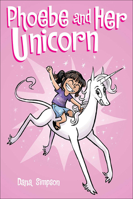 Phoebe and Her Unicorn: A Heavenly Nostrils Chr... 0606361448 Book Cover