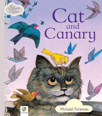 Silver Tales - Cat & Canary 1743524447 Book Cover