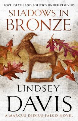 Shadows in Bronze: A Marcus Didius Falco Novel 0099515067 Book Cover