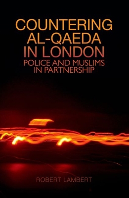 Countering Al Qaeda in London 1849041660 Book Cover